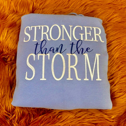 Stronger Than The Storm Shirt