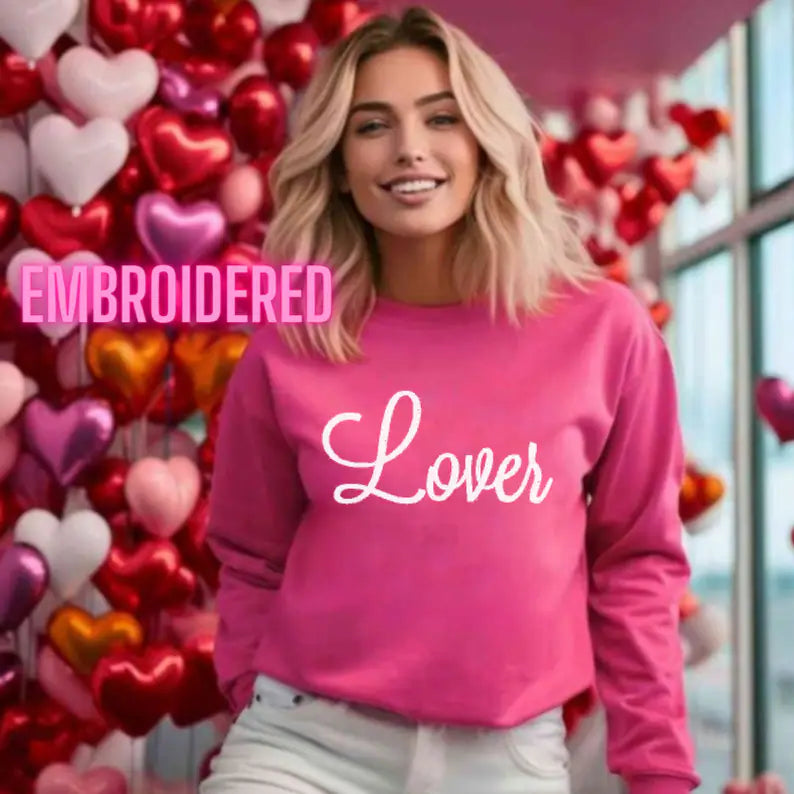 Embroidered Lover Valentines Sweatshirt